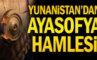 Yunanistan’dan Ayasofya hamlesi