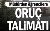 Müdürden öğrencilere oruç talimatı: Yemeyin