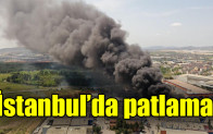 İstanbul’da patlama!