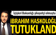 Gazeteci İbrahim Haskoloğlu tutuklandı