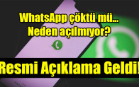 WhatsApp çöktü mü, neden açılmıyor?
