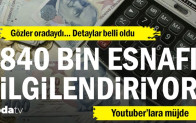 Gözler oradaydı… Detaylar belli oldu: 840 bin esnafı ilgilendiriyor