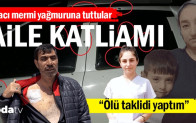 Aracı mermi yağmuruna tuttular… Aile katliamı
