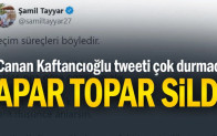 Canan Kaftancıoğlu tweeti çok durmadı… Apar topar sildi!