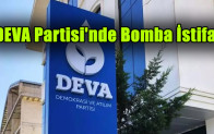 DEVA Partisi’nde Bomba İstifa!