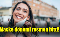 Maske dönemi resmen bitti