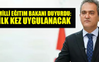 Milli Eğitim Bakanı duyurdu: ilk kez uygulanacak
