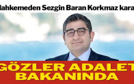 Mahkemeden Sezgin Baran Korkmaz kararı!