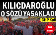 CHP Kulisi: Kemal Kılıçdaroğlu o sözü yasakladı