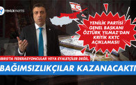 Kıbrıs’ta federasyoncular veya eyaletçiler değil, bağımsızlıkçılar kazanacaktır