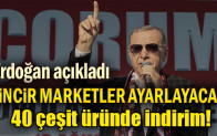 Erdoğan: 40 çeşit üründe indirime gidiyoruz, zincir marketler kendilerini buna göre ayarlayacak