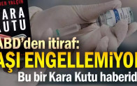 ABD’den itiraf: Aşı engellemiyor…