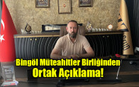Bingöl Müteahitler Birliğinden Ortak Açıklama