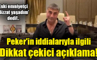 Peker’in iddialarıyla ilgili  Dikkat çekici açıklama!