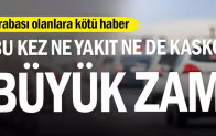 Büyük zam… Eylül’de geçerli olacak…