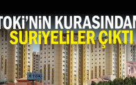 TOKİ’nin kurasından Suriyeliler çıktı