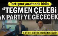 Tartışma yaratacak iddia: “Teğmen Çelebi Ak Parti’ye geçecek”