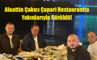 Alaattin Çakıcı Çapari Restaurantta Yakınlarıyla Görüldü