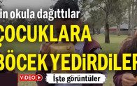Bin okula dağıttılar, çocuklara böcek yedirdiler