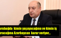 Musa Guliyev: “Karabağda  kimin yaşayacağına ve kimin iş kuracağına Azerbaycan  karar veriyor…”