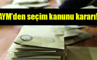 AYM’den seçim kanunu kararı