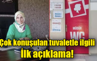 Çok konuşulan tuvaletle ilgili ilk açıklama