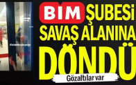 BİM savaş alanına döndü… Gözaltılar var