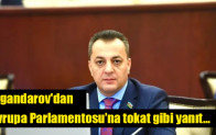 Vugar İsgandarov’dan Avrupa Parlamentosu’na tokat gibi yanıt…