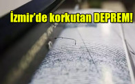 İzmir’de korkutan deprem
