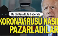 Koronavirüsü nasıl pazarladılar