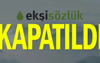 Ekşisözlük kapatıldı