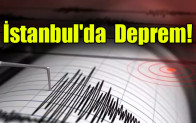 İstanbul’da  Deprem!