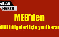 MEB’den OHAL bölgeleri için yeni karar
