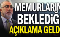 Memurların beklediği açıklama geldi