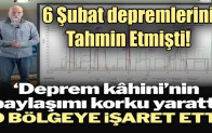 6 Şubat depremlerini tahmin eden ‘deprem kâhini’nin yeni açıklaması endişe yarattı