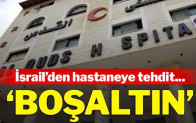 İsrail’den hastaneye tehdit: Boşaltın