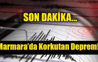 Marmara’da korkutan deprem