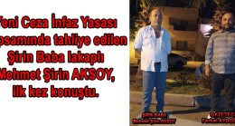 ŞİRİN BABA İLKEZ KONUŞTU