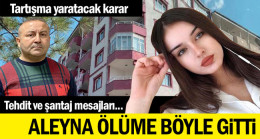 Aleyna’yı ölüme sürükleyen mesajlar…