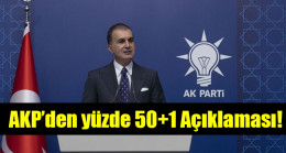 AKP’den yüzde 50+1 Açıklaması!