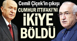 Cemil Çiçek’in çıkışı Cumhur İttifakı’nı ikiye böldü
