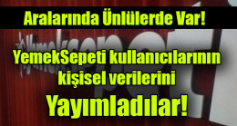 Korsanlar YemekSepeti kullanıcılarının kişisel verilerini yayımladılar