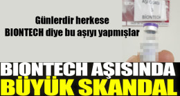 Günlerdir herkese BIONTECH diye bu aşıyı yapmışlar