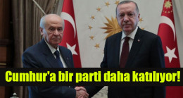 Cumhur’a bir parti daha katılıyor