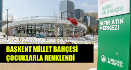 BAŞKENT MİLLET BAHÇESİ ÇOCUKLARLA RENKLENDİ