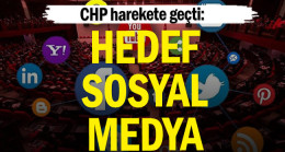 CHP harekete geçti: Hedef sosyal medya