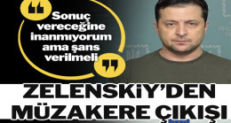 Zelenskiy’den müzakere açıklaması