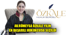 AV.RÜMEYSA ÖZKALE YILIN EN BAŞARILI HUKUKCUSU SEÇİLDİ