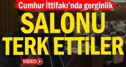 Cumhur İttifakı’nda gerginlik… Salonu terk ettiler