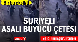 Bir bu eksikti… Suriyeli asalı büyücü çetesi